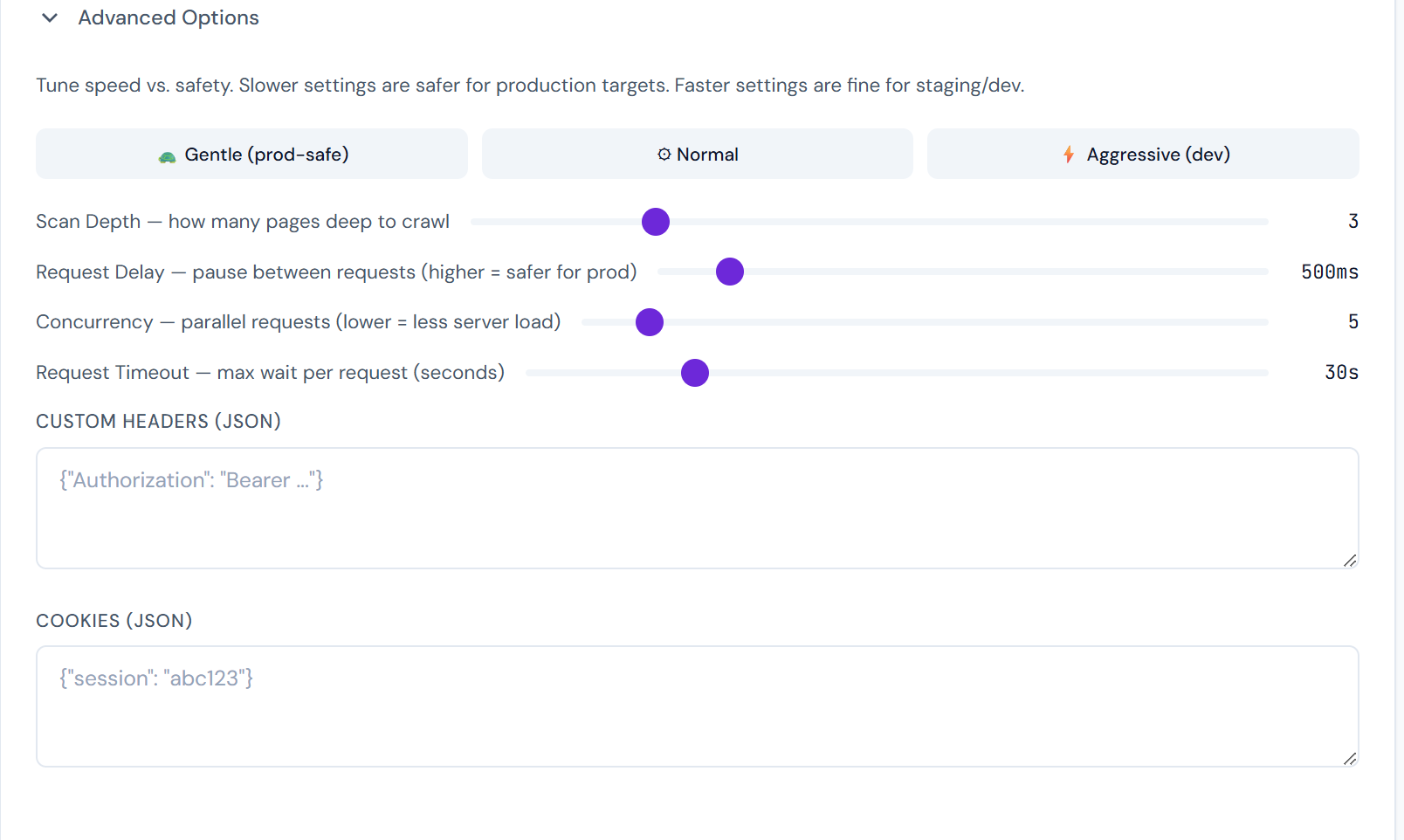 Scan strength — tune speed versus safety with Gentle / Normal / Aggressive presets and per-request controls.